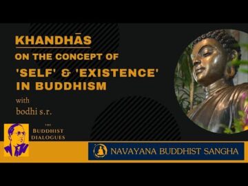 Dr.bodhi s.r: the Khandhas